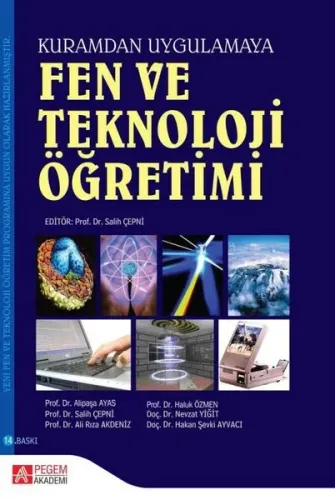 Fen ve Teknoloji Öğretimi Kuramdan Uygulamaya