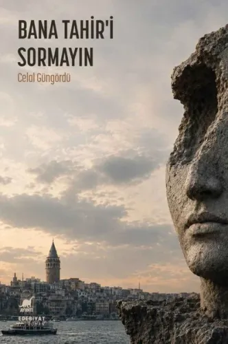 Bana Tahir’i Sormayın