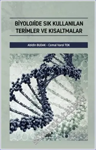 Biyolojide Sık Kullanılan Terimler ve Kısaltmalar -