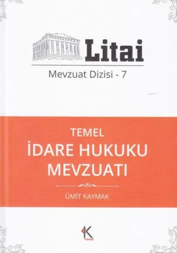 Temel İdare Hukuku Mevzuatı
