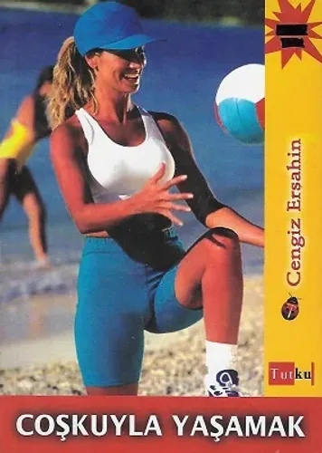 Coşkuyla Yaşamak