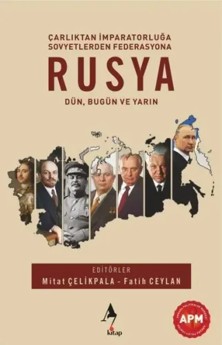 Rusya: Dün, Bugün Ve Yarın