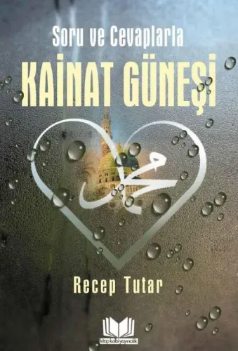 Soru Ve Cevaplarla Kainat Güneşi