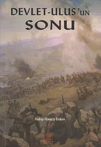 Devlet-Ulus'un Sonu