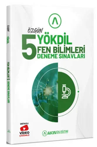 Akın Dil YÖKDİL Fen Bilimleri Özgün 5 Deneme Çözümlü