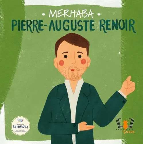 Merhaba Pierre-Auguste Renoir