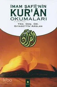 İmam Şafi'nin Kur'an Okumaları