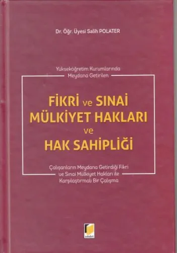 Fikri ve Sınai Mülkiyet Hakları ve Hak Sahipliği