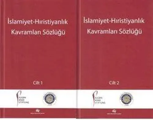 İslamiyet Hıristiyanlık Kavramları Sözlüğü (2 Cilt Takım)