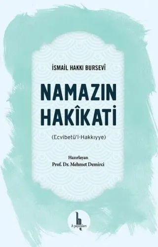 Namazın Hakikati; Ecvibetü'l - Hakkıyye
