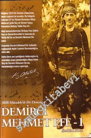 Demirci Mehmet Efe Cilt 1 : Milli Mücadele'de Bir Destan -