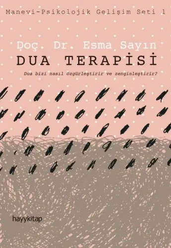 Dua Terapisi; Manevi-Psikolojik Gelişim Seti 1