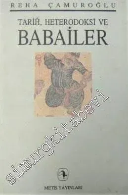 Tarih Heterodoksi ve Babailer -        1992