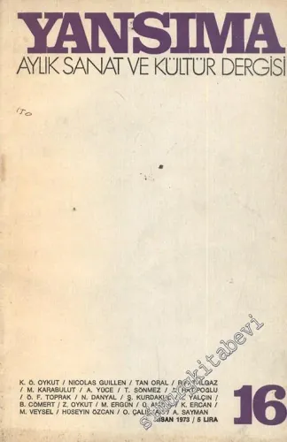 Yansıma Aylık Sanat ve Kültür Dergisi - Sayı 16      Nisan 1973
