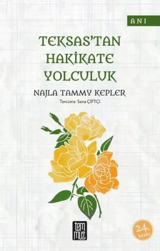 Teksas'tan Hakikate Yolculuk