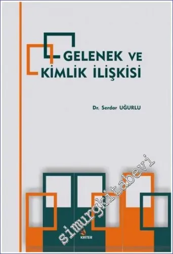 Gelenek ve Kimlik İlişkisi -         2017