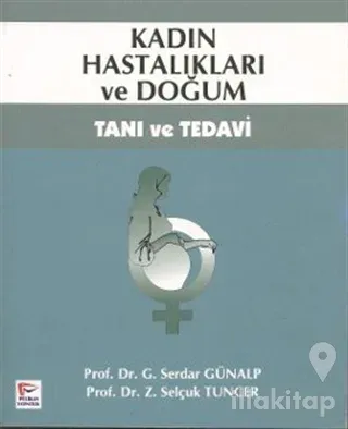Kadın Hastalıkları ve Doğum Tanı Tedavi