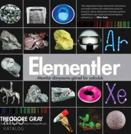 Elementler; Atomlar Dünyasına Görsel Bir Yolculuk