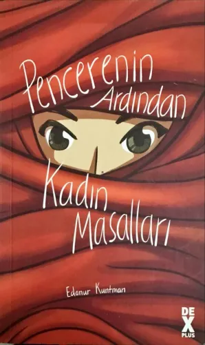 Pencerenin Ardından Kadın Masalları