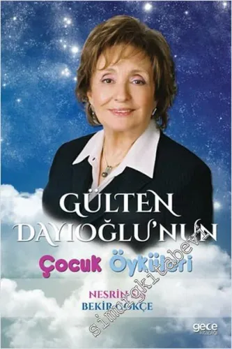 Gülten Dayıoğlu'nun Çocuk Öyküleri -