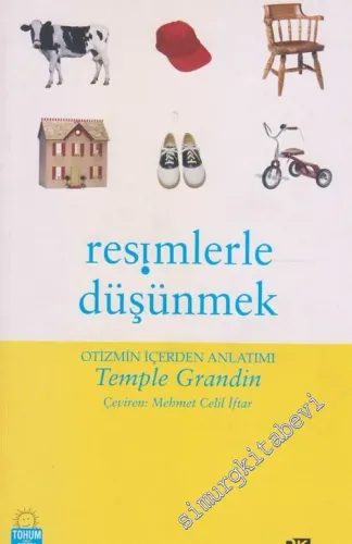 Resimlerle Düşünmek: Otizmin İçerden Anlatımı -        2005
