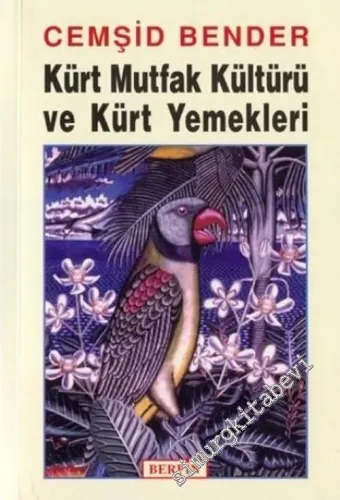 Kürt Mutfak Kültürü ve Kürt Yemekleri -         2003