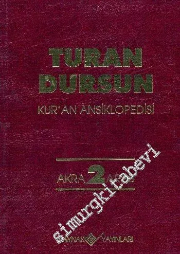 Kuran Ansiklopedisi Cilt 2 :Akra - Arab -