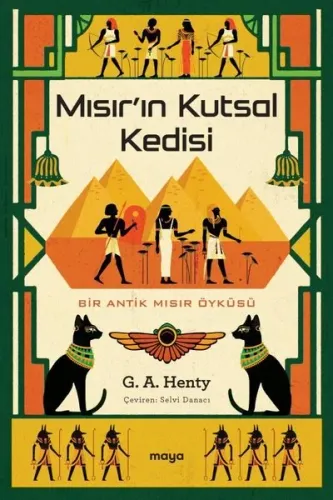 Mısır'ın Kutsal Kedisi;Bir Antik Mısır Öyküsü