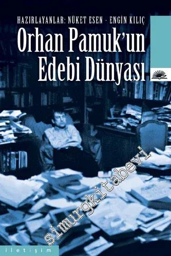 Orhan Pamuk'un Edebi Dünyası -