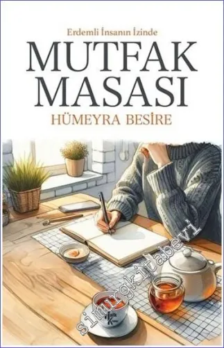 Mutfak Masası - Erdemli İnsanın İzinde  -        2023