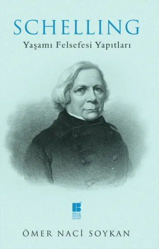 Schelling-Yaşamı,Felsefesi,Yapıtları