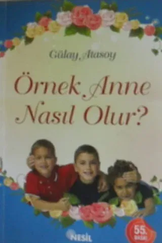 Örnek Anne Nasıl Olur?