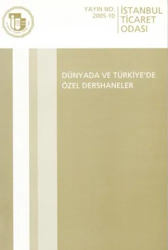 Dünyada ve Türkiye'de Özel Dershaneler