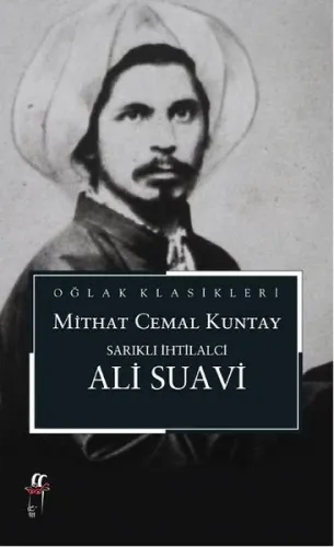 Sarıklı İhtilalci; Ali Suavi