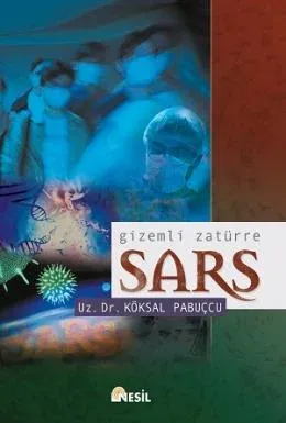 Gizemli Zatürre: Sars
