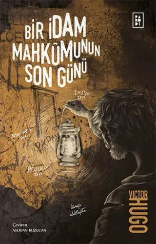 Bir Idam Mahkumunun Son Günü Victor Hugo Bir Idam Mahkumunun Son Günü Victor Hugo