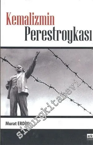 Kemalizmin Perestroykası -