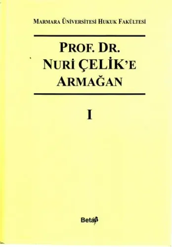 Prof. Dr. Nuri Çelik'e Armağan I