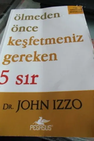Ölmeden Önce Keşfetmeniz Gereken 5 Sır