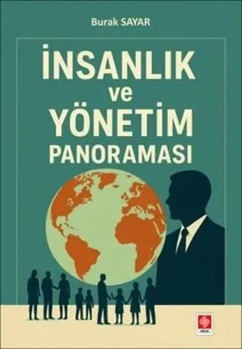 İnsanlık ve Yönetim Panoraması