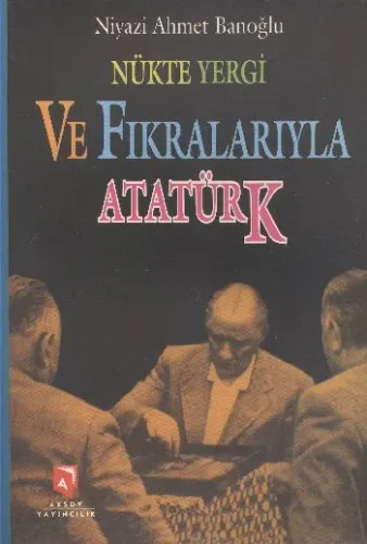 Nükte Yergi ve Fıkralarıyla Atatürk