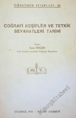 Coğrafi Keşifler ve Tetkik Seyahatleri Tarihi -        1954