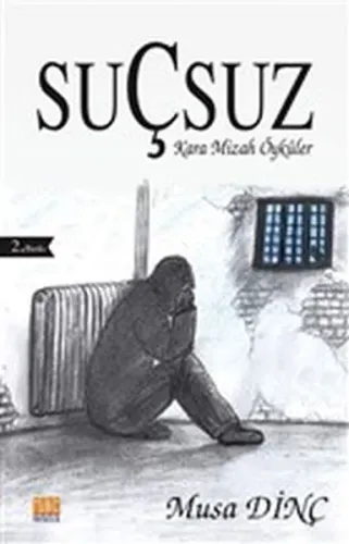 Suçsuz;Kara Mizah Öyküler