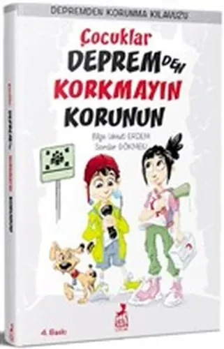 Çocuklar Depremden Korkmayın Korunun; Depremden Korunma Kılavuzu