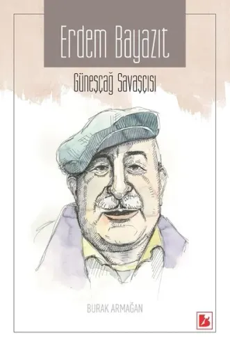 Erdem Bayazıt; Güneşçağ Savaşçısı
