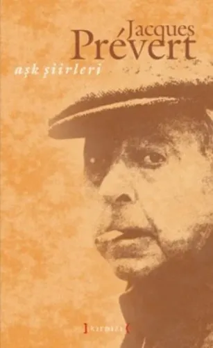 Aşk Şiirleri; Jacques Prevert