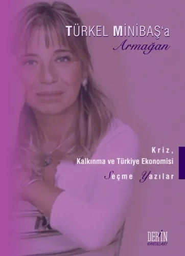TÜRKEL MİNİBAŞ'A ARMAĞAN
