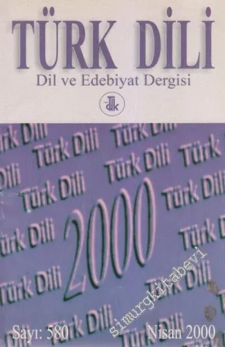 Türk Dili Dil ve Edebiyat Dergisi  - 580      Nisan