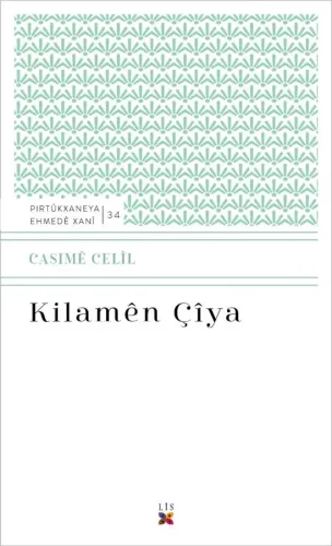KILAMÊN ÇÎYA CASIMÊ CELÎL
