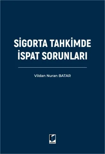 Sigorta Tahkimde İspat Sorunları